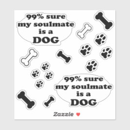 99% sicher, mein Seelenverwandter ist ein Hund - F Aufkleber