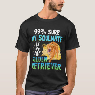 99% sicher, meine Seelenverwandte ist ein Goldener T-Shirt