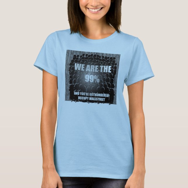 99% und Zählung!!! T-Shirt (Vorderseite)