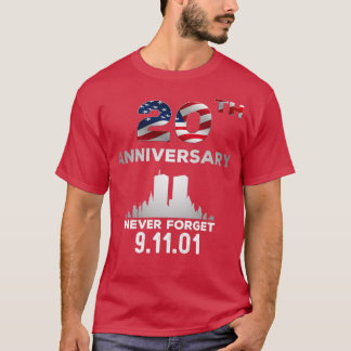 9 11 20. Jubiläum Vergessen Sie nie 9 T-Shirt