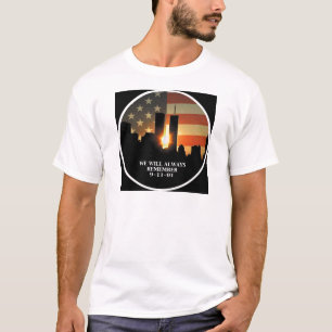 9-11 erinnern Sie sich - wir vergessen nie T-Shirt