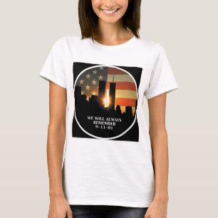 9-11 erinnern Sie sich - wir vergessen nie T-Shirt