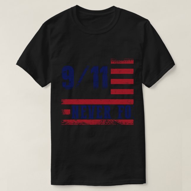 9 11 Vergessen Sie nie T-Shirt (Design vorne)