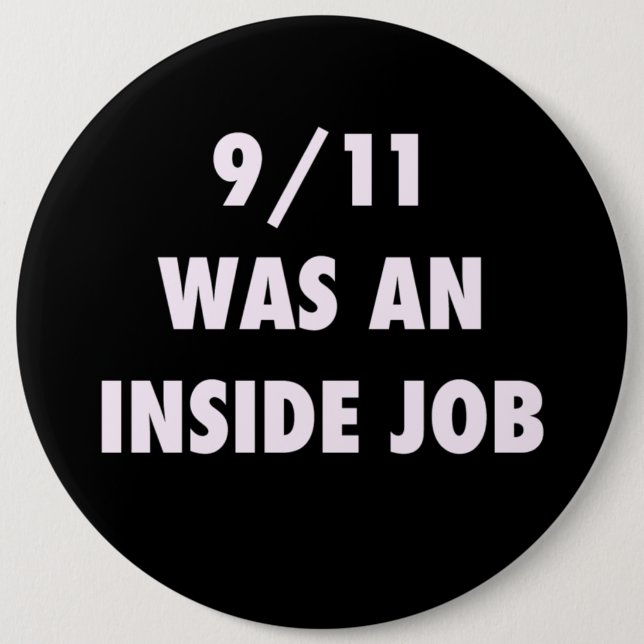 9 11 WAREN EIN INSIDER-JOB-KNOPF BUTTON (Vorderseite)