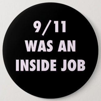9 11 WAREN EIN INSIDER-JOB-KNOPF BUTTON