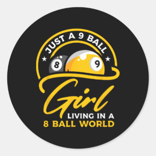 9 Ball Girl lebt in 8 Ball World Pool Snooker Bi Runder Aufkleber