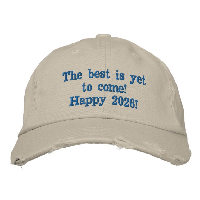 9. Das Beste kommt noch! Frohes 2026! Bestickte Baseballkappe (Vorderseite)