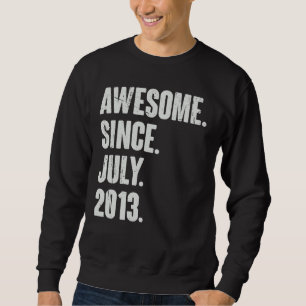 9. Geburtstag Phantastisch seit Juli 2013 Sweatshirt