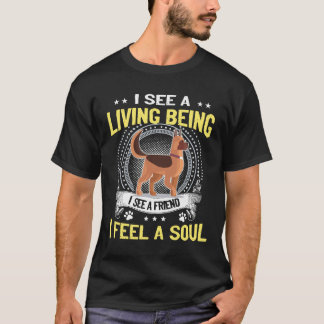 9 GSD- Ich sehe ein Lebewesen Ich sehe einen Freun T-Shirt