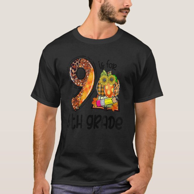 9 Is For 9th Grade Leopard Pumpkin Teacher Fall Th T-Shirt (Vorderseite)