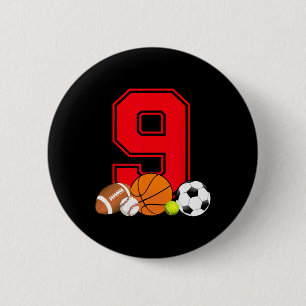 9 Jahre alt Basketball Fußball Baseball Fußball Bi Button