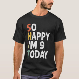 9 Jahre alt Geburtstag Vintag so glücklich bin ich T-Shirt