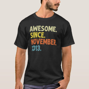 9 Jahre alter Witz Phantastisch seit 9. November 2 T-Shirt