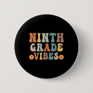 9. Klasse Vibes Erster Schultag Shirt Zurück Zu Button