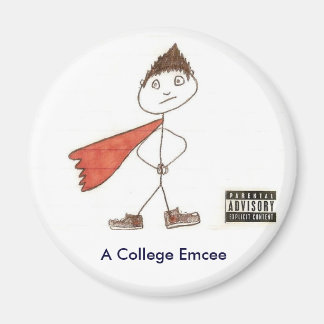A1, A Uni Emcee Magnet