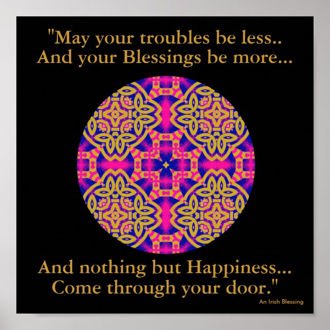 A40b Kaleidoscopic Mandala - Irish Blessing.2 Poster (Vorne)
