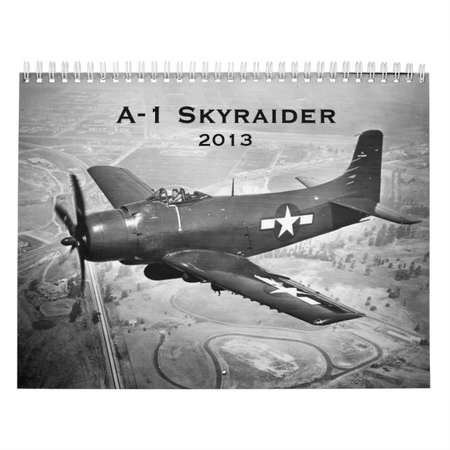 A-1 Skyraider, 2013 Kalender (Titelbild)
