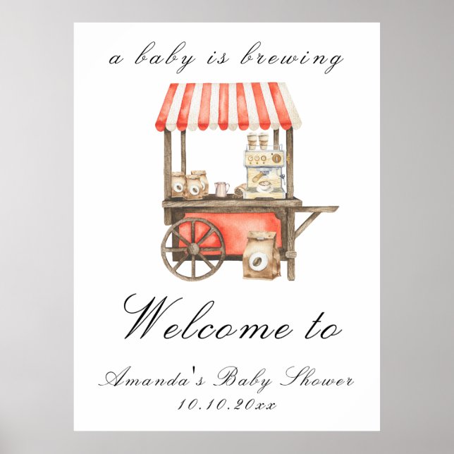 A Baby Is Brewing Coffee Cart Baby Shower Welcome Poster (Vorne)