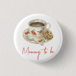 A Baby Is Brewing Coffee Cup - Mommy to be Button