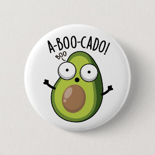 A-boo-cado Funny Avocado Scare Puns Button