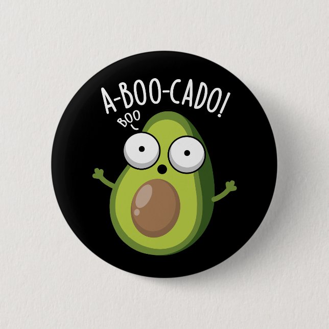 A-boo-cado Funny Avocado Scare Puns Dark BG Button (Vorderseite)
