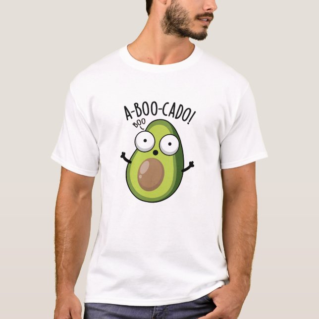 A-boo-cado Funny Avocado Scare Puns T-Shirt (Vorderseite)