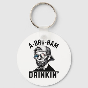 A-bro-ham Drinkin American Funny 4. Juli Abe L Schlüsselanhänger