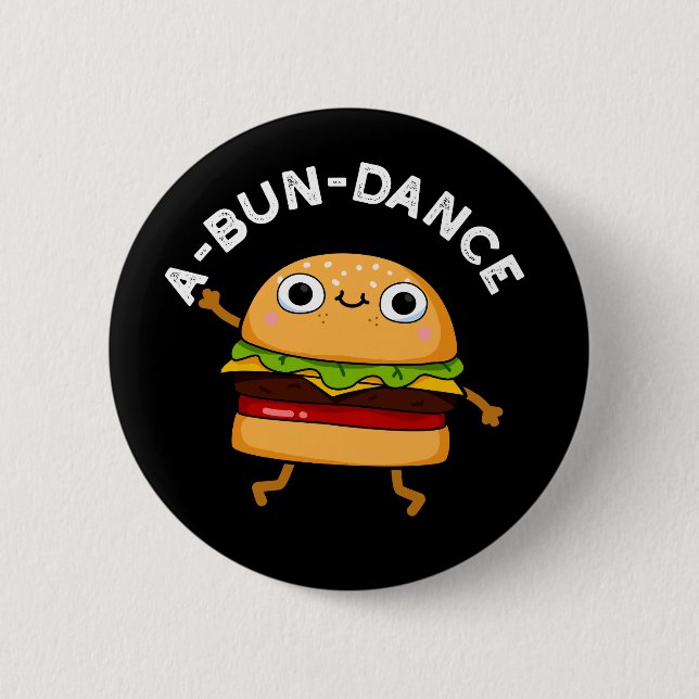 A-bun-dance Funny Dancing Burger Pun Dark BG Button (Vorderseite)