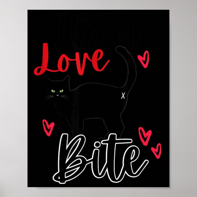 A Cat Bite Means Love, Kitty Valentines  Poster (Vorne)