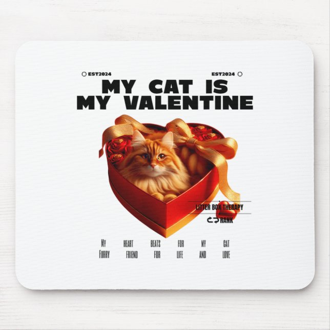 A Cat In The Box Therapy Happy Valentine Day Funny Mousepad (Vorne)