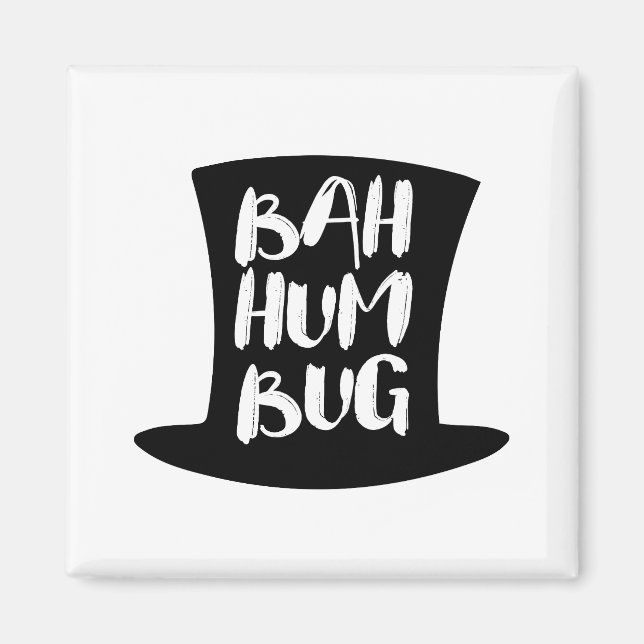 A Christmas Carol Bah Humbug Holiday Square Magnet (Vorne)