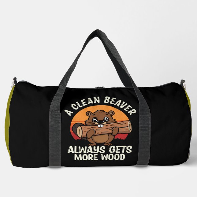 A Clean Beaver Gets More Wood Duffle Bag (Vorderseite)