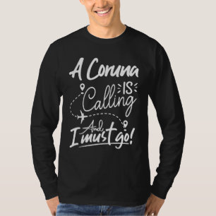 A Coruna ruft und ich muss gehen Spanien Reise T-Shirt