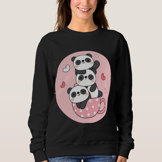 A Cup Full of Panda Love Stacked With Cuteness Pan Sweatshirt (Vorderseite)