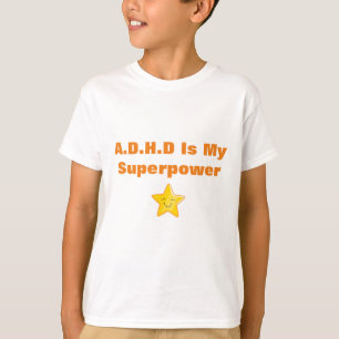 A.D.H.D ist meine Supermacht T-Shirt