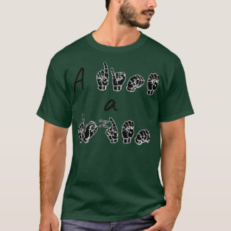 A DIME a DOZEN ASL Sign Language Design T-Shirt