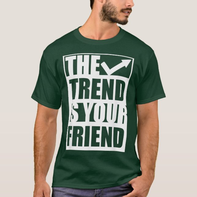 A forex stock trading trader trend following T-Shirt (Vorderseite)