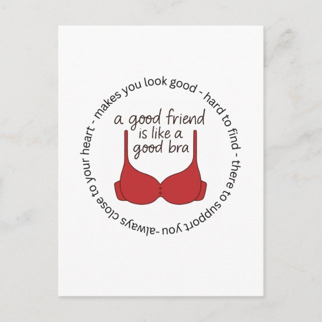 A Friend Is Like A Good Bra Postkarte (Vorderseite)