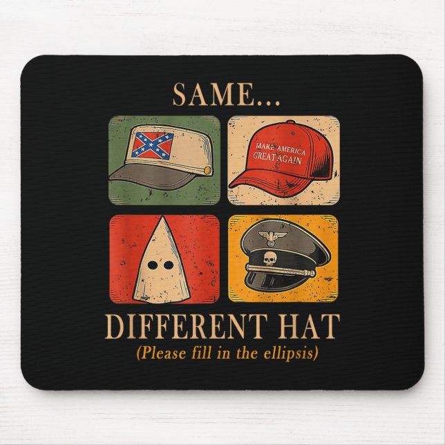 A Fun Puzzle, Same...different Hat,funny Protest T Mousepad (Vorne)