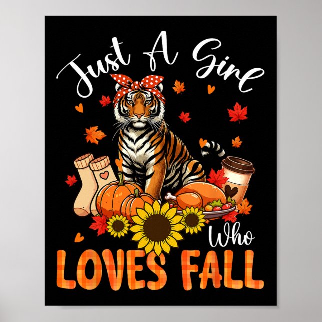 A Girl Loves Fall Thanksgiving Signs Tiger Bow Tie Poster (Vorne)
