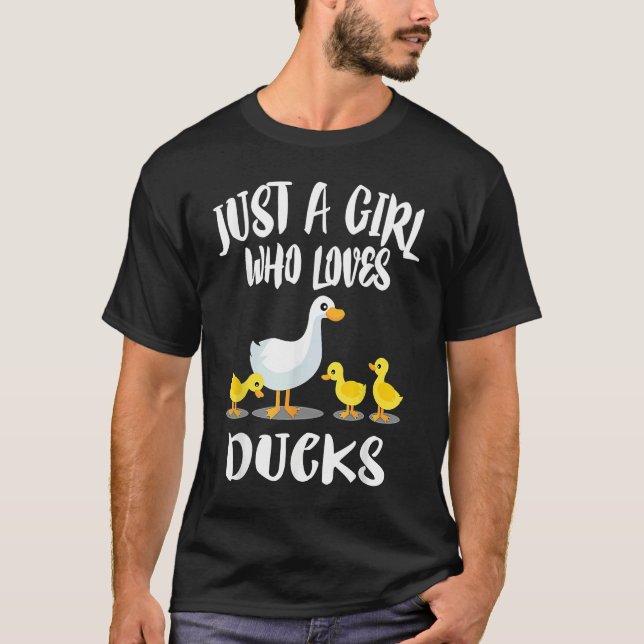 A Girl Who Loves Ducks  Duck Owner T-Shirt (Vorderseite)