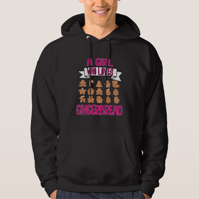 A Girl Who Loves Gingerbread Cake Cooking Kitchen  Hoodie (Vorderseite)
