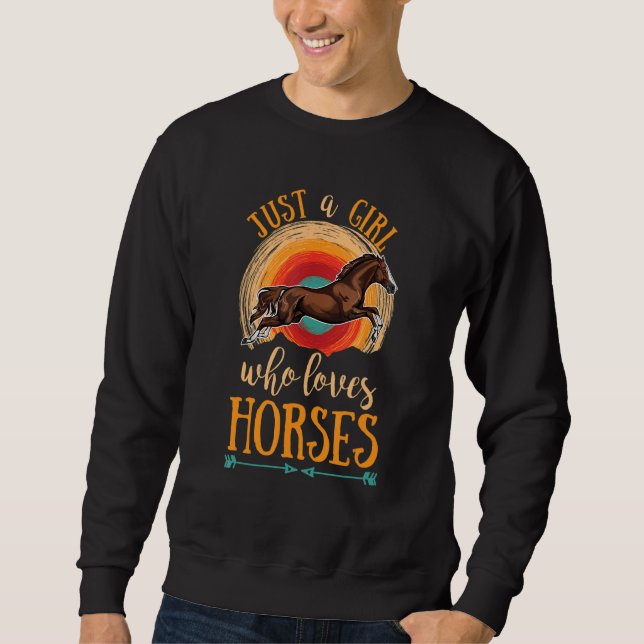 A Girl Who Loves Horses Equestrian Horseback Ridin Sweatshirt (Vorderseite)