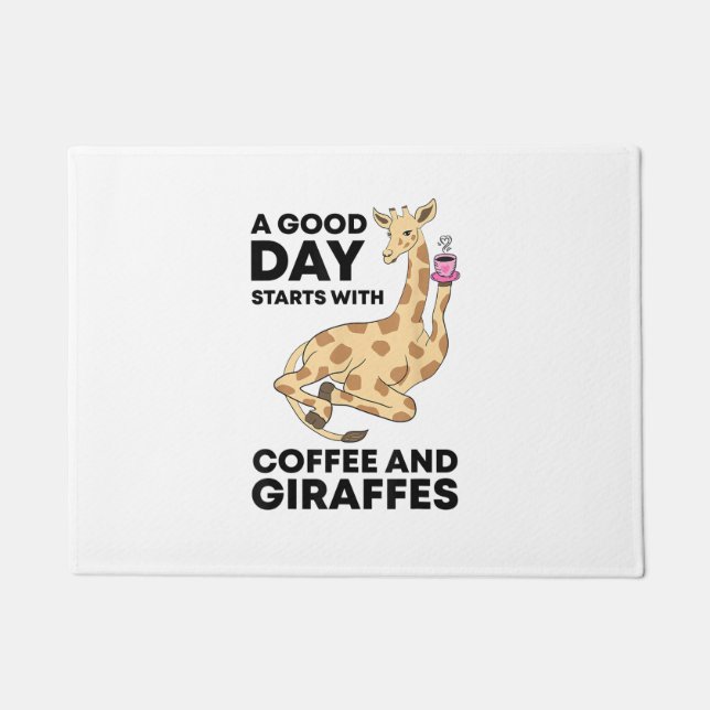 A Good Day Starts With Coffee & Giraffe Gift Funny Fußmatte (Vorderseite)