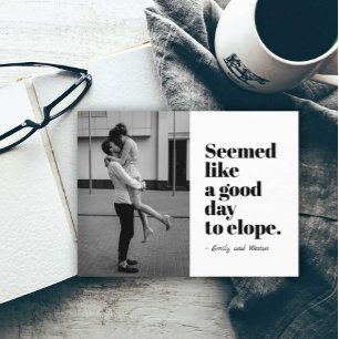 A Good Day to Elope Photo Ankündigungspostkarte