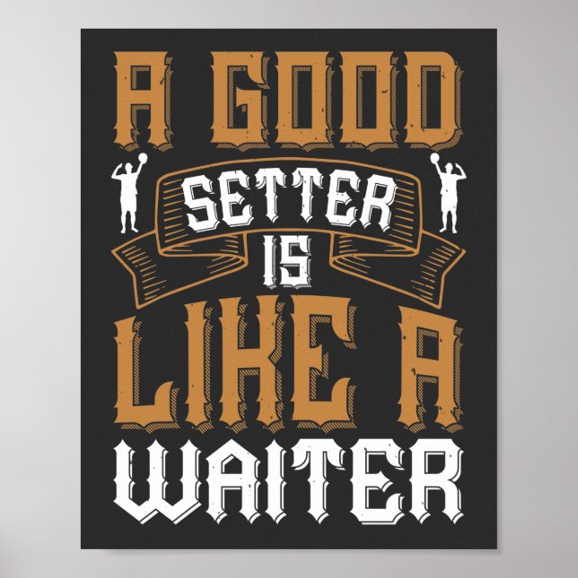 A Good Setter is like a Waiter Poster (Vorne)