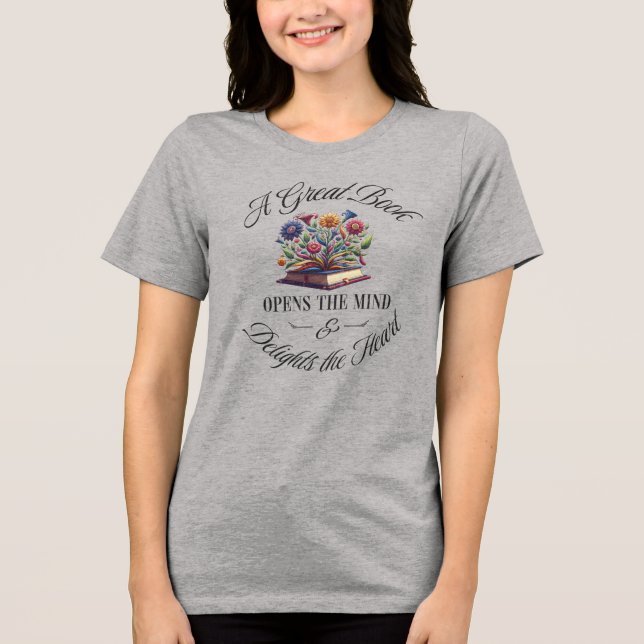 A Great Book Delights Floral  Tri-Blend Shirt (Vorderseite)