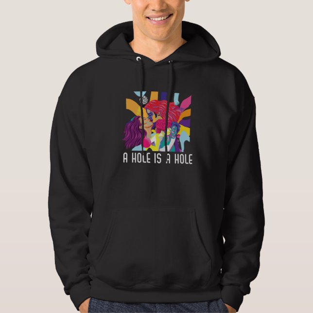 A Hole Is A Hole Bisexual Rainbow Pride Bisexualit Hoodie (Vorderseite)