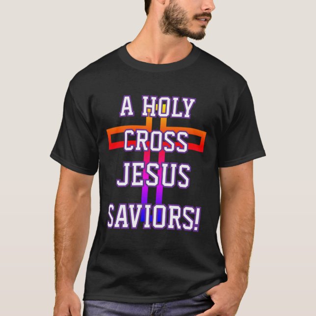 A HOLY CROSS T-Shirt (Vorderseite)