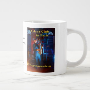 "A Jazz Club in Paris" Jumbo-Tasse